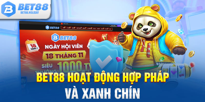 Bet88 hoạt động hợp pháp và xanh chín