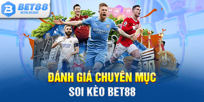 Đánh giá chuyên mục soi kèo Bet8